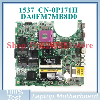CN-0P171H 0P171H P171H 216-0707011 Материнская плата DA0FM7MB8D0 Для DELL 1537 Материнская плата ноутбука DDR2 100% Полностью Протестирована, работает хорошо