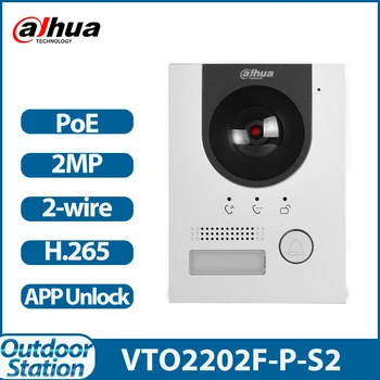 Dahua VTO2202F-P-S2 2-проводная IP-станция для входа в Виллу Дверной Звонок POE Приложение для мобильного телефона Дистанционно Разблокирует дверь Домофон по сотовому телефону