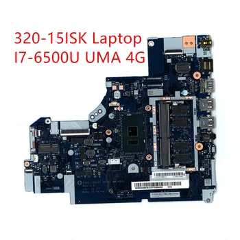 Материнская плата Для ноутбука Lenovo ideapad 320-15ISK Mainboard I7-6500U UMA 4G 5B20N86797