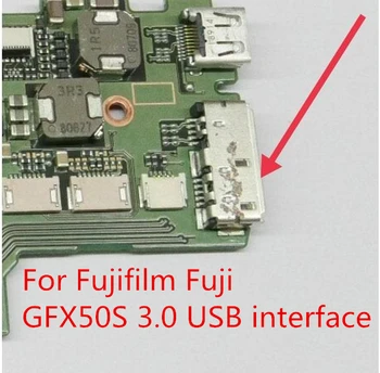 Оригинальные Запчасти для ремонта фотоаппарата Fujifilm Fuji GFX50S Материнская плата 3.0 USB интерфейс GFX 50S