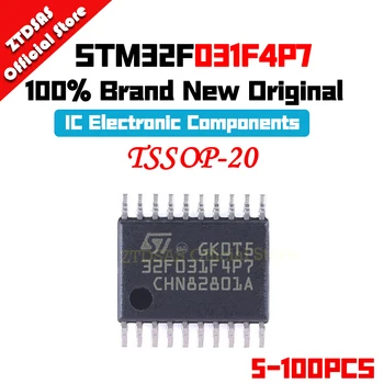 5-100 шт. Новый Оригинальный STM32F031F4P7 STM32F031F4 STM32F03 STM32F микросхема STM32 STM IC TSSOP-20